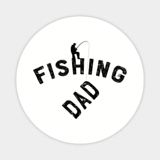 Fishing Dad Fisherman Father - T-Shirts and Gifts for Fathers Day or 4th of July, Birthday Gift Magnet